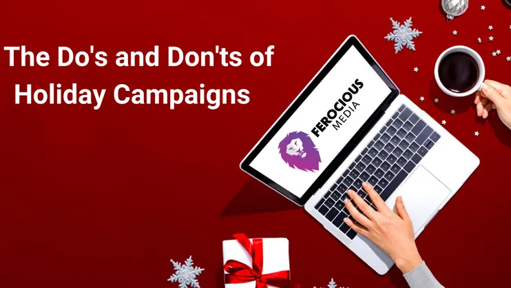 HOLIDAY DIGITAL CAMPAIGNS
