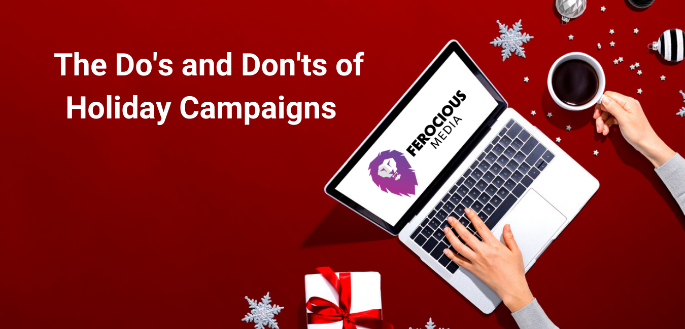 HOLIDAY DIGITAL CAMPAIGNS